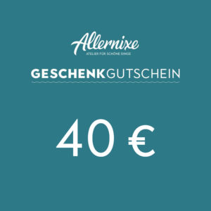 40€ Gutschein - Allernixe